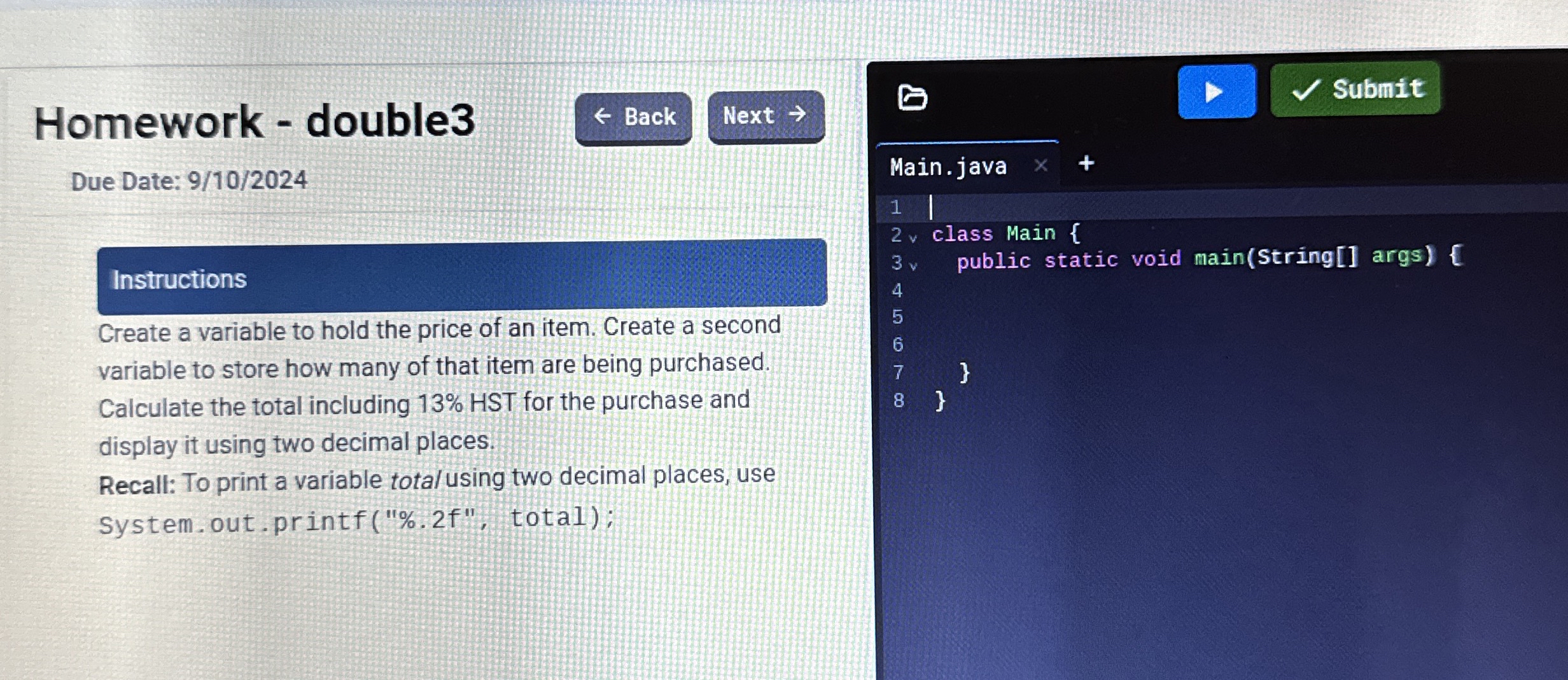 Homework - double 3 Due Date: 9 1 0 ? 2 0 2 4