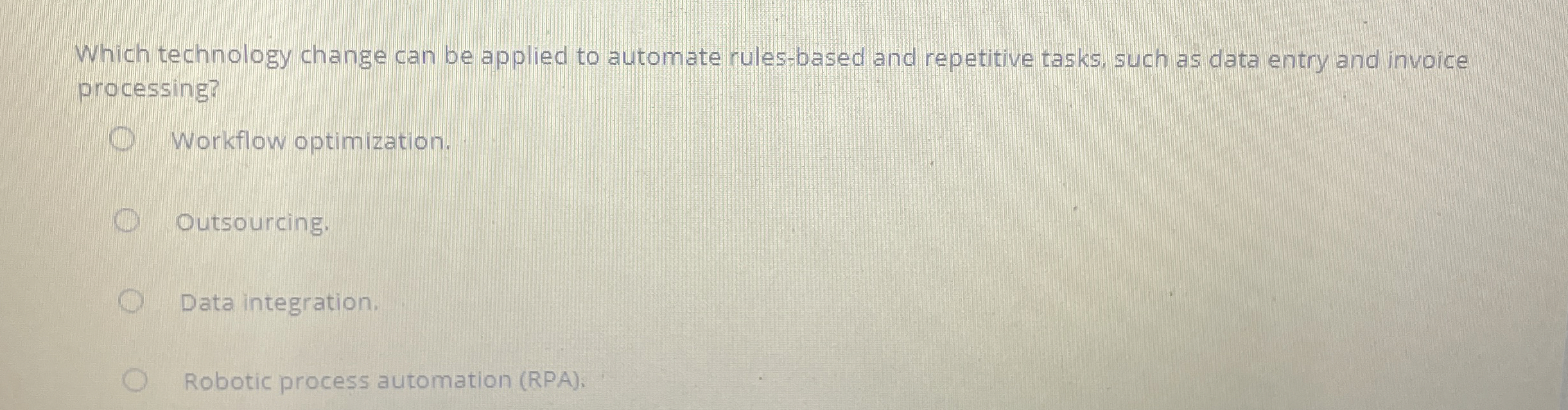 Which technology change can be applied to