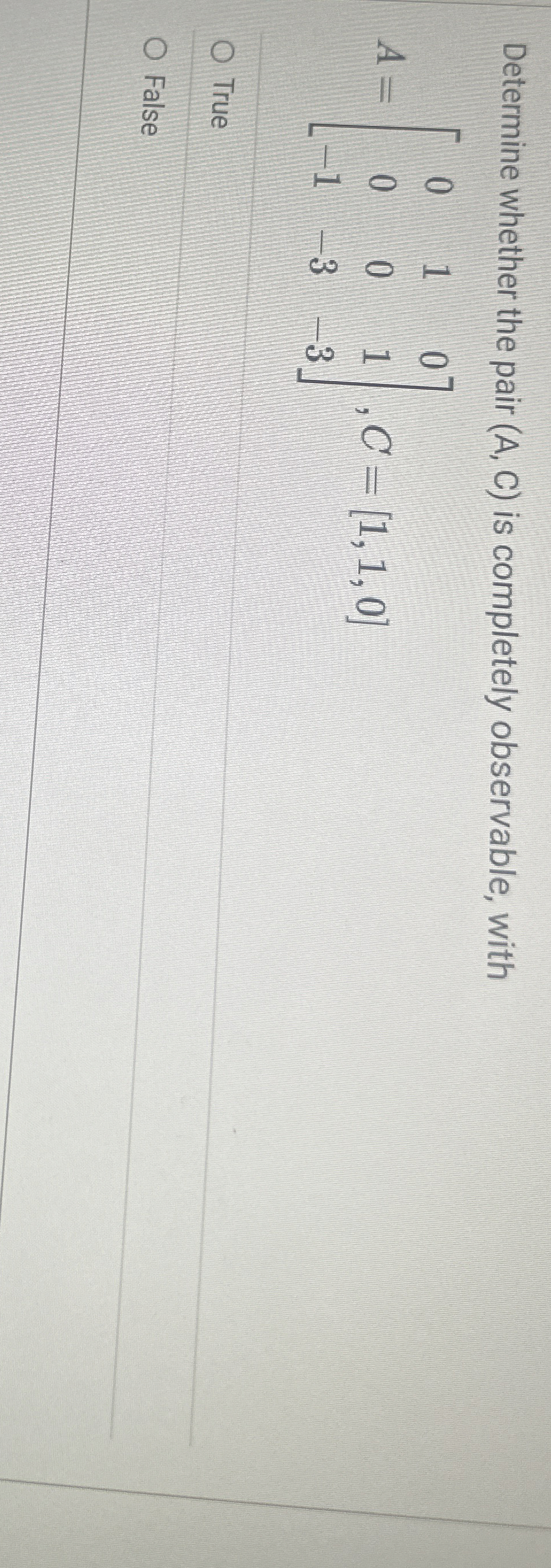 Determine whether the pair ( A , C ) is