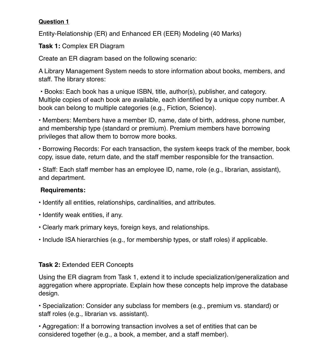 Question 1 Entity - Relationship ( ER ) and