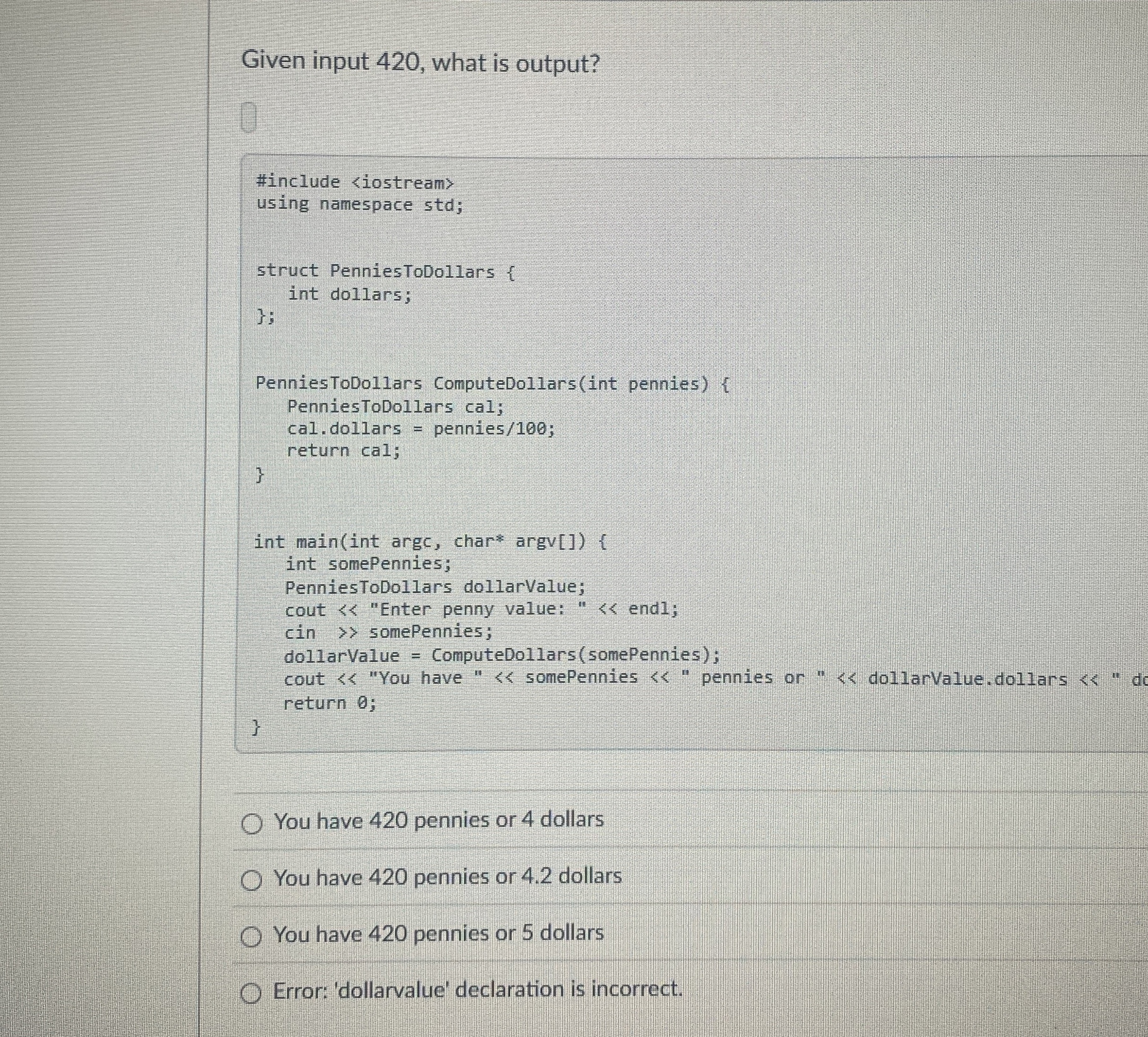 Given input 4 2 0 , what is output?You have 4 2 0