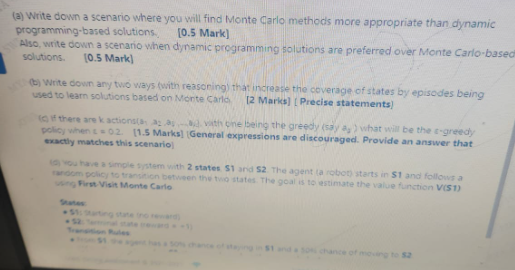 ( a ) Write down a scenario where you will find