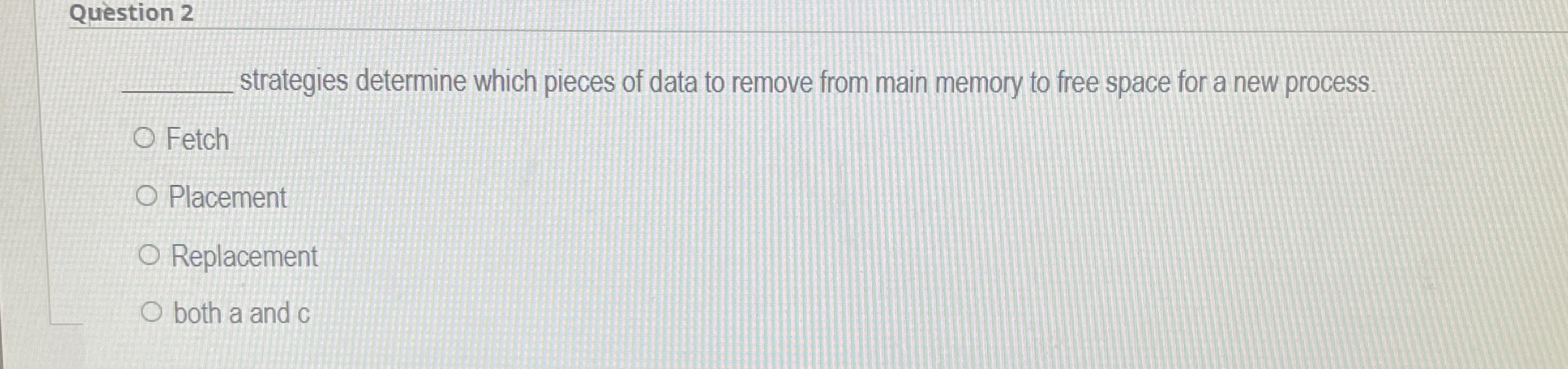 Question 2 strategies determine which pieces of