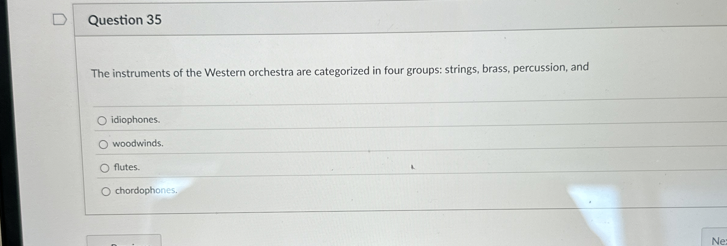 Question 3 5 The instruments of the Western