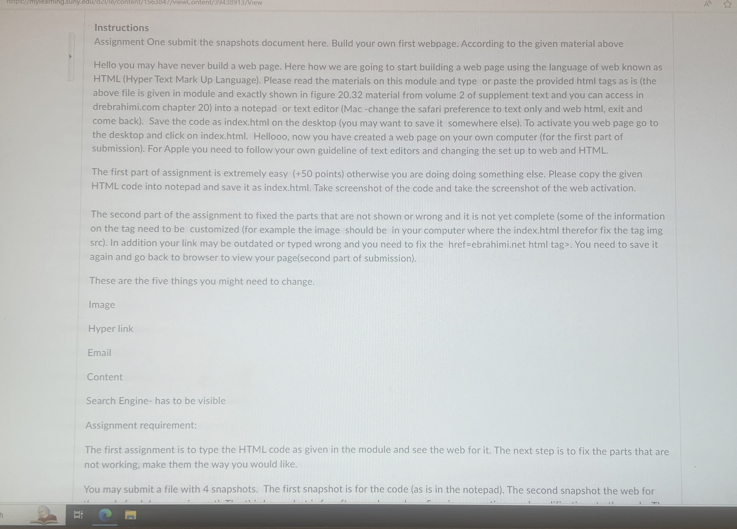 Instructions Assignment One submit the snapshots