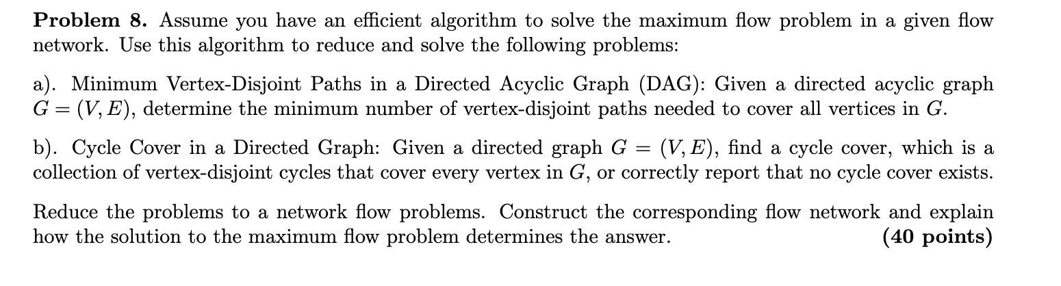 Problem 8 . Assume you have an efficient