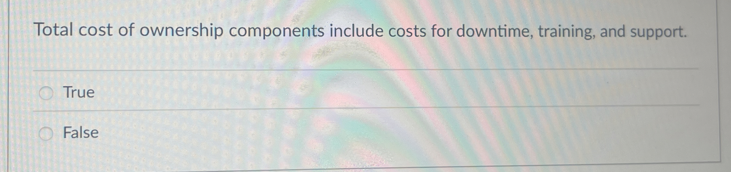 Total cost of ownership components include costs