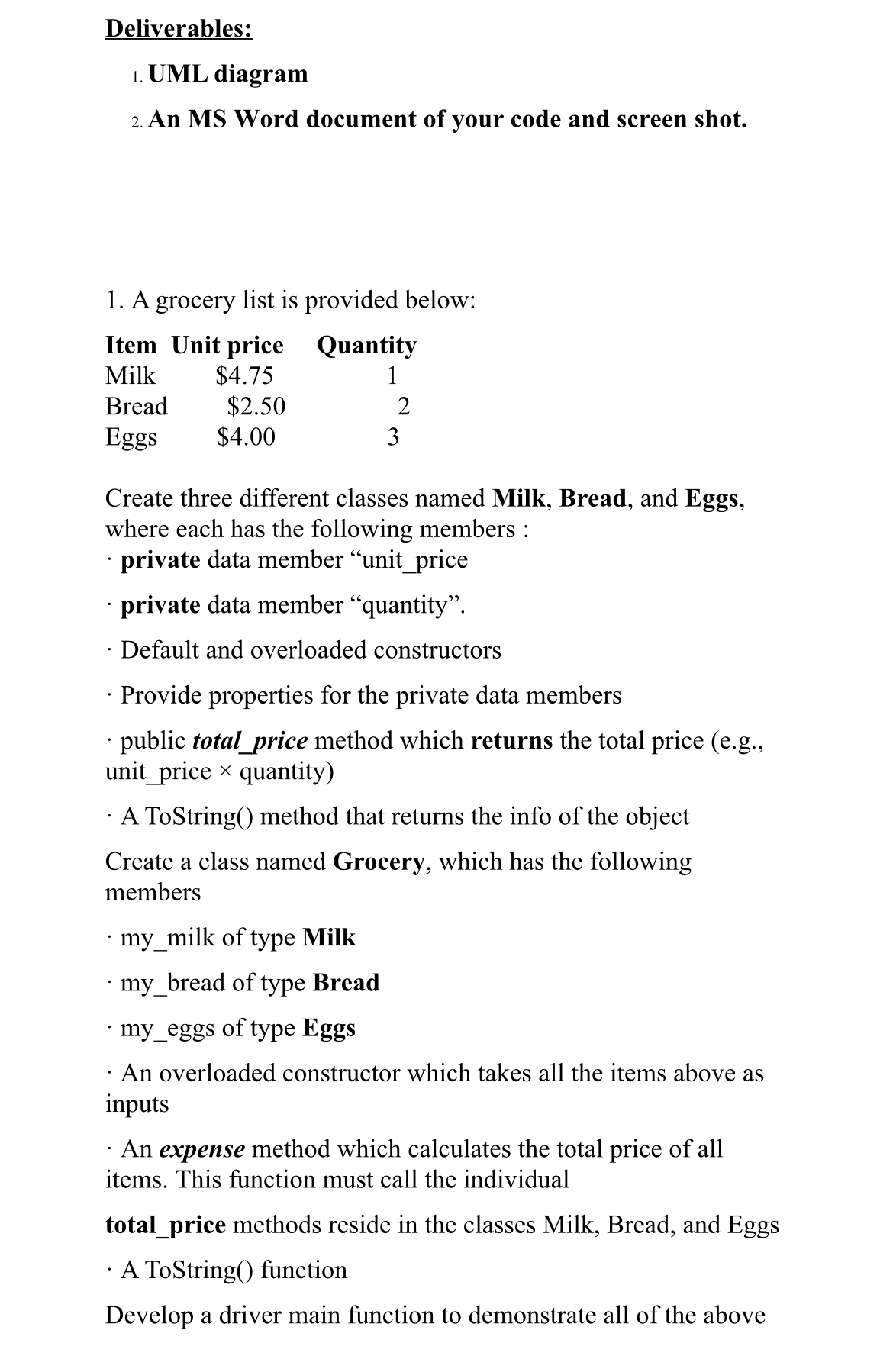 Deliverables: UML diagram An MS Word document of