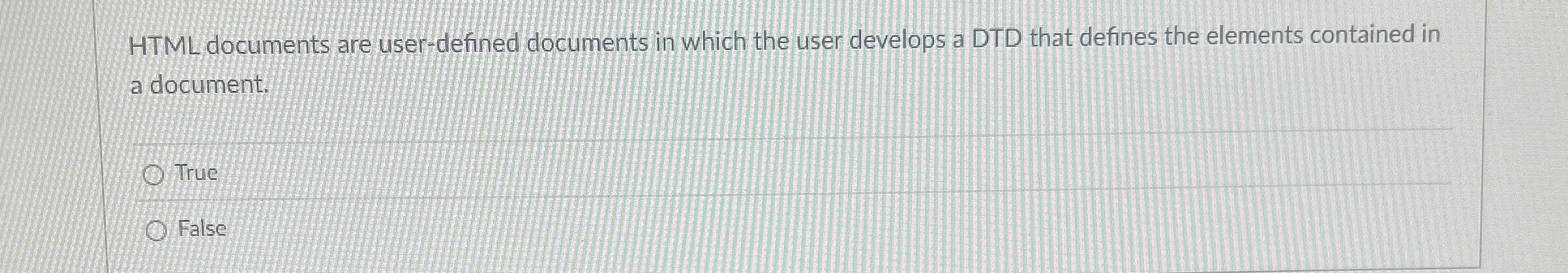 HTML documents are user - defined documents in