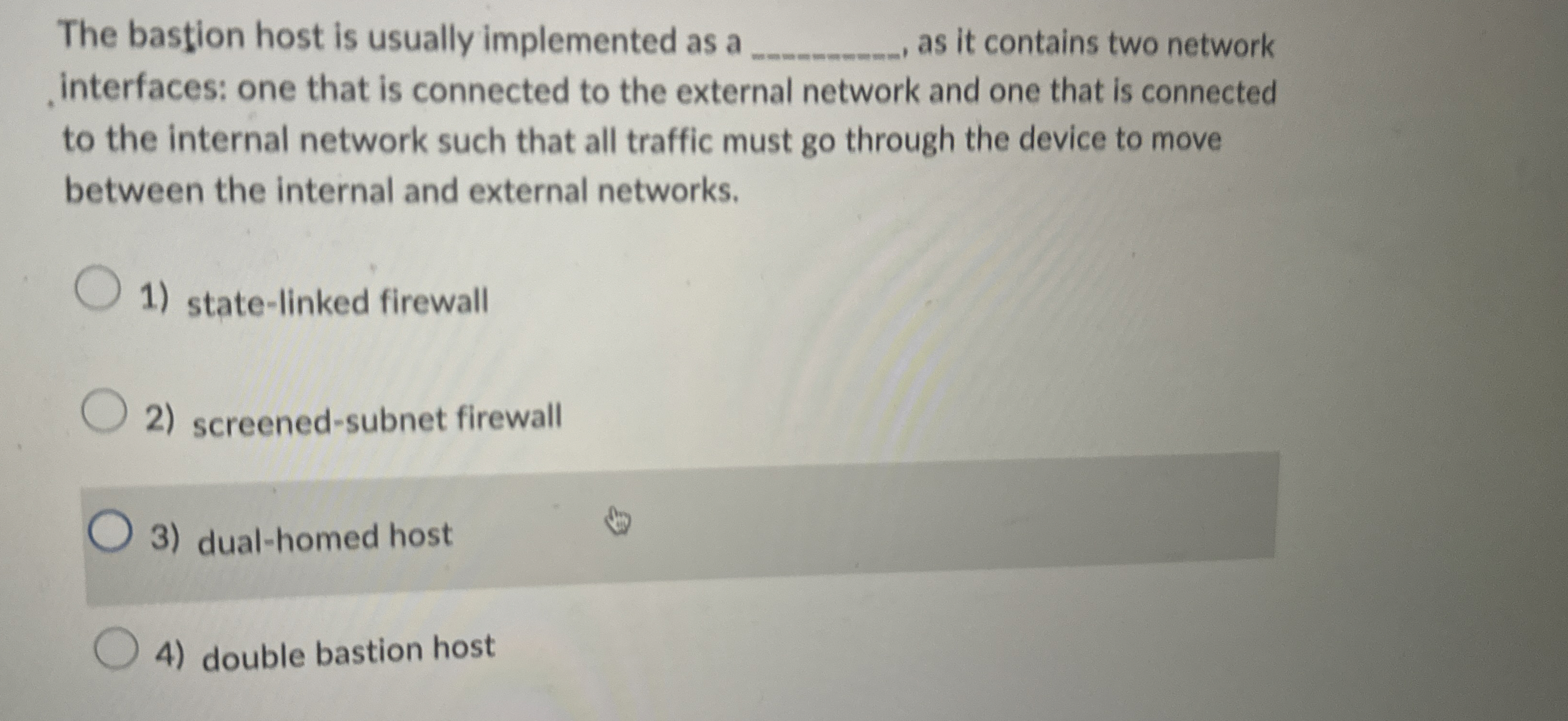 The bastion host is usually implemented as a q ,