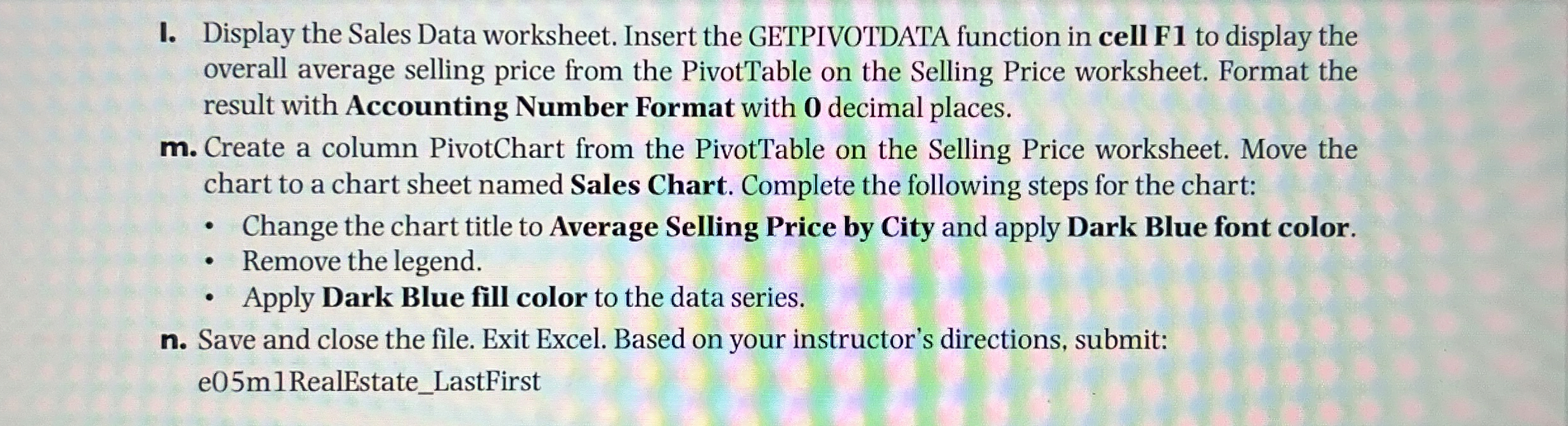 I. Display the Sales Data worksheet. Insert the