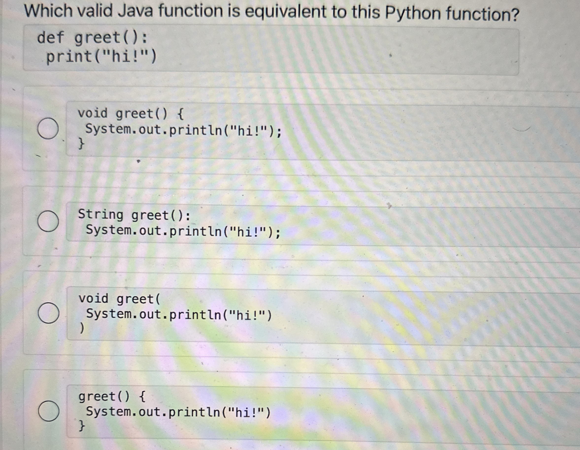 Which valid Java function is equivalent to this
