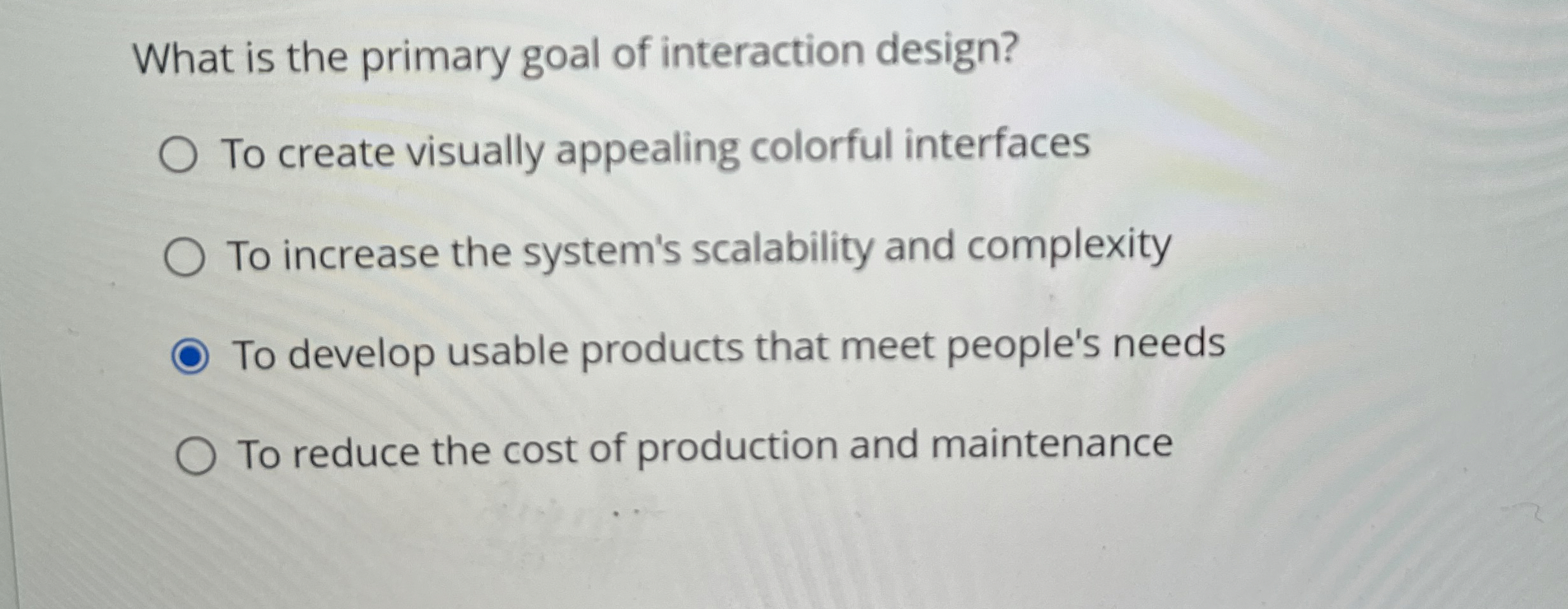 What is the primary goal of interaction design?