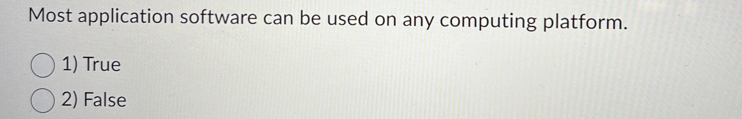 Most application software can be used on any