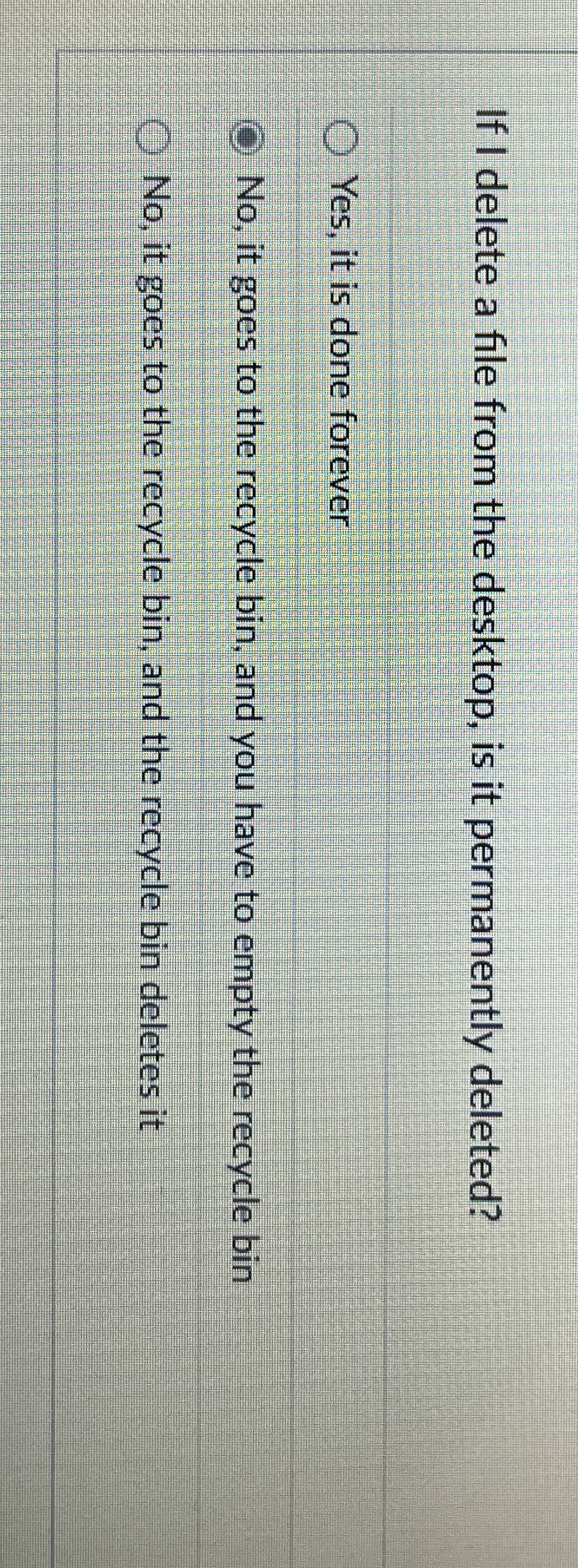 If I delete a file from the desktop, is it