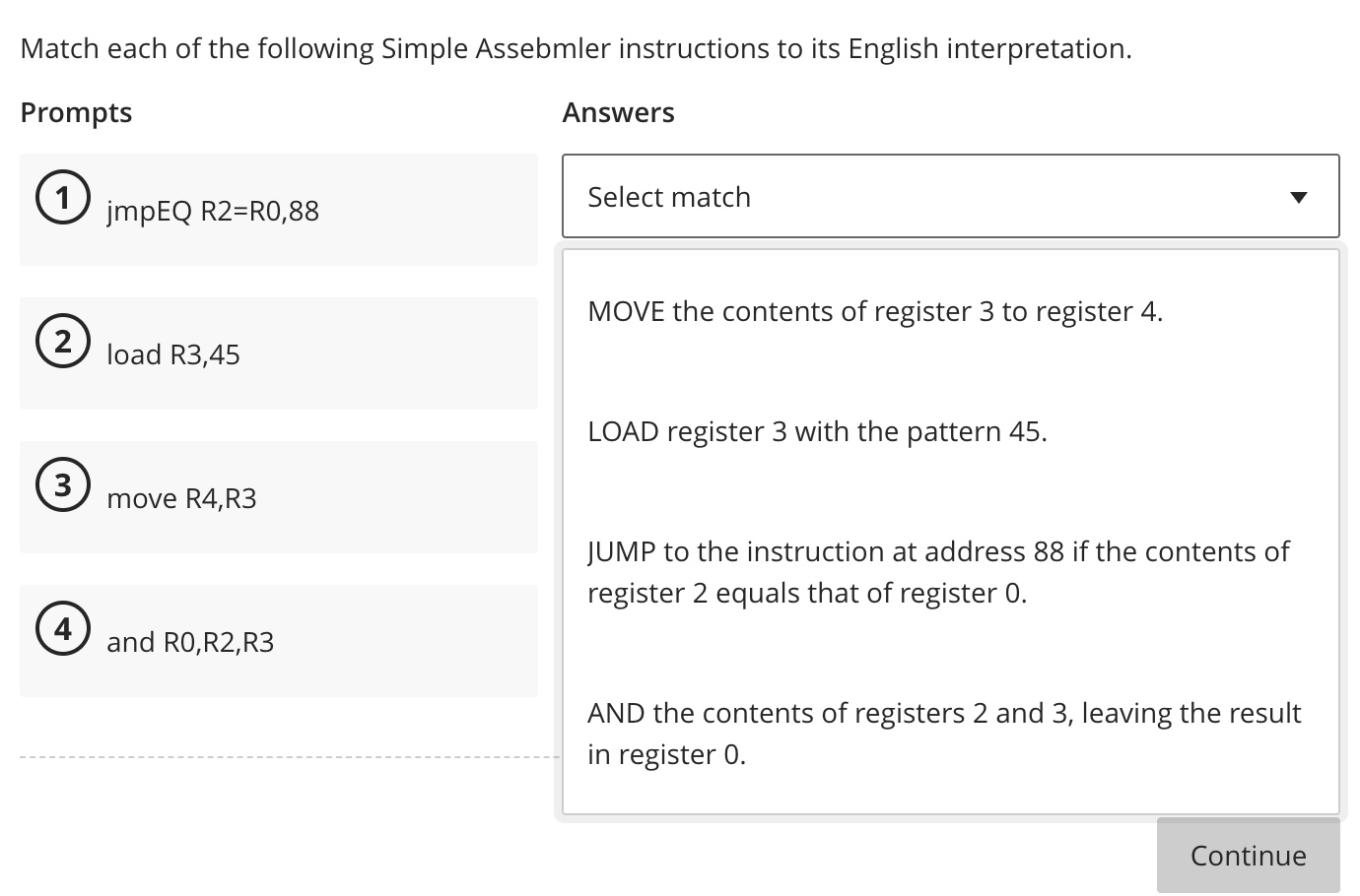 Match each of the following Simple Assebmler
