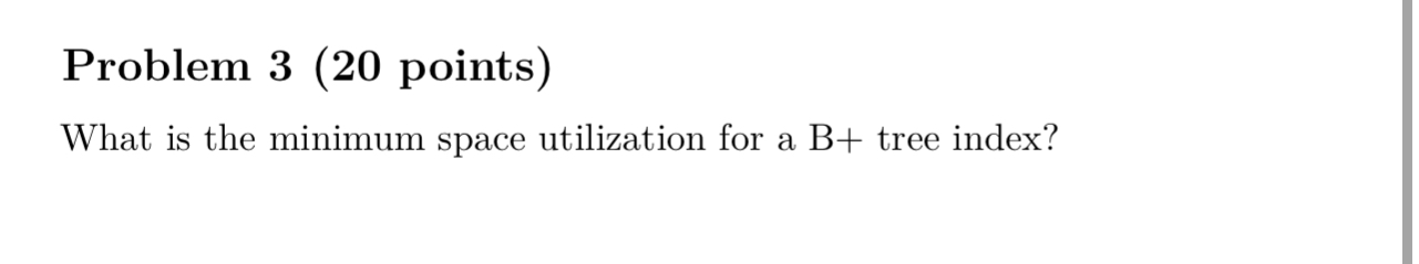 Problem 3 ( 2 0 points ) What is the minimum