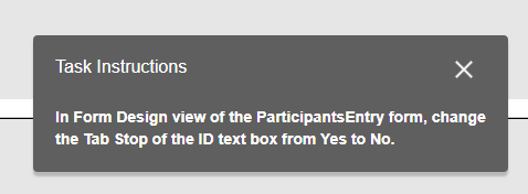 Task Instructions In Form Design view of the