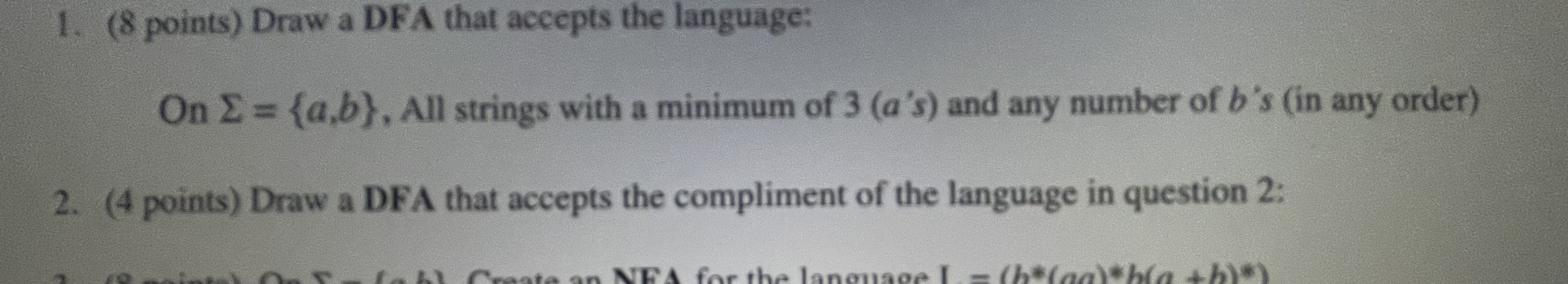 ( 8 points ) Draw a DFA that accepts the