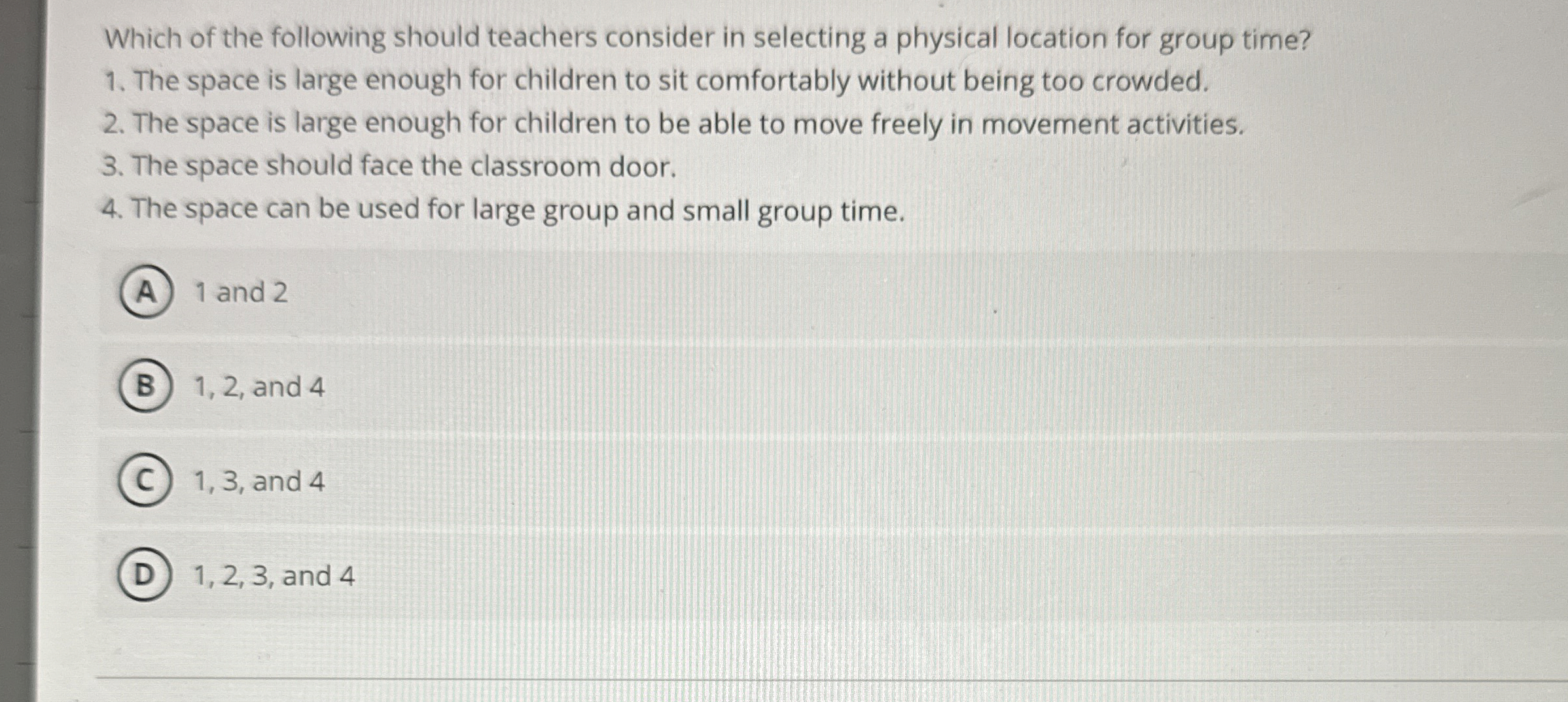 Which of the following should teachers consider