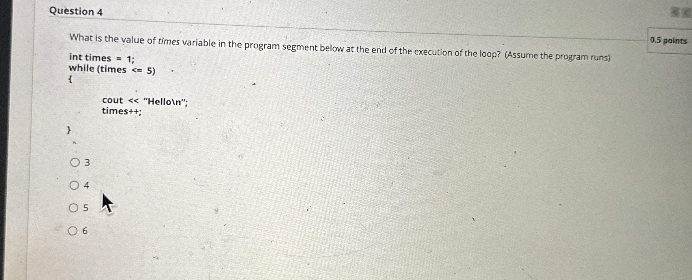 Question 4 What is the value of times variable in