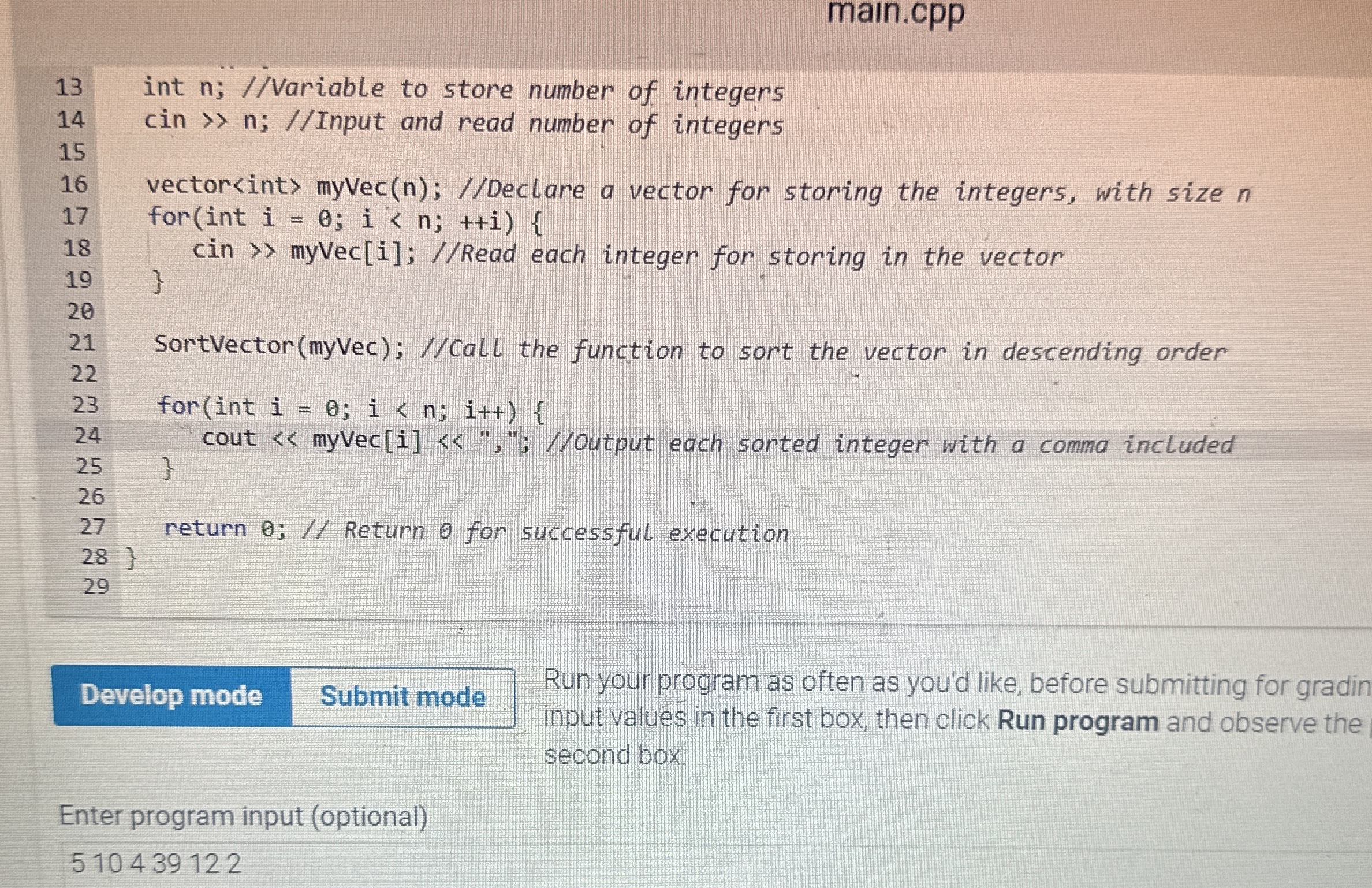 int n; / / Variable to store number of integers