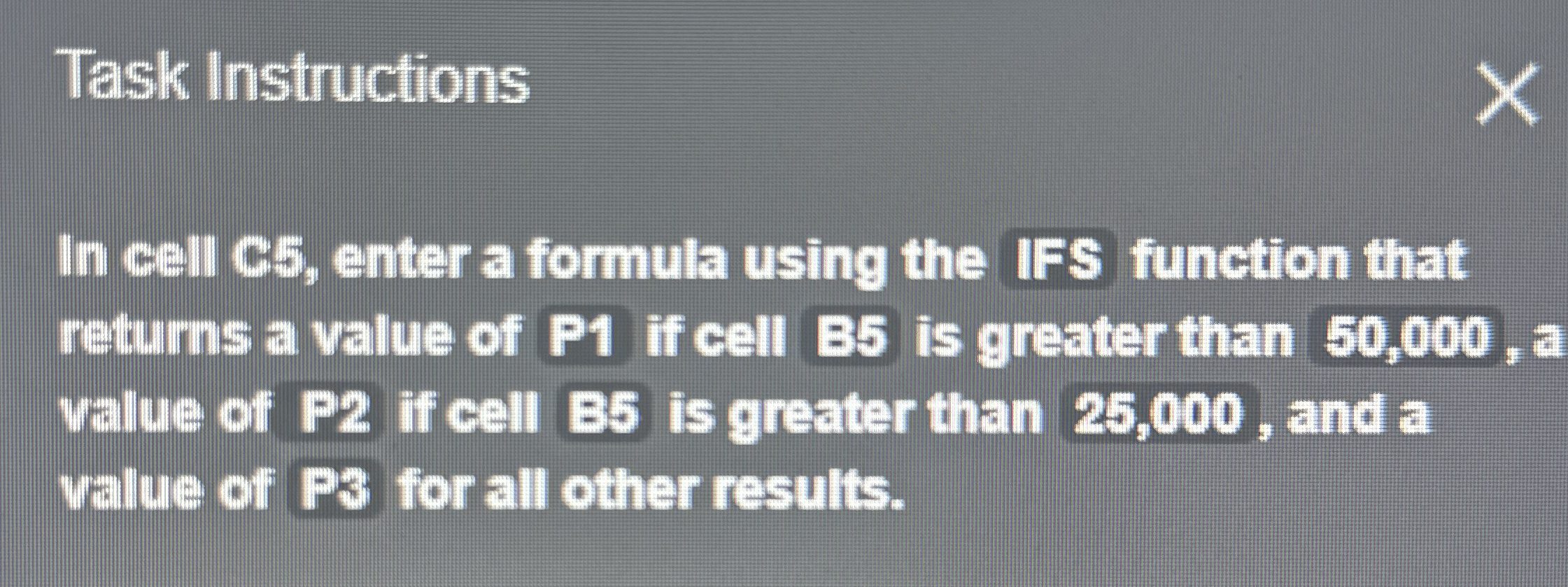 Task Instructions In cell C 5 , enter a formula