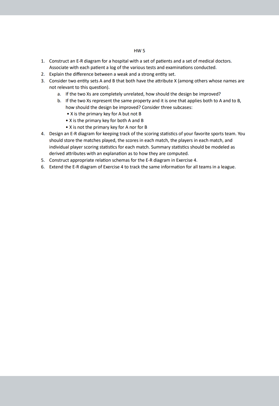 HW 5 Construct an E - R diagram for a hospital