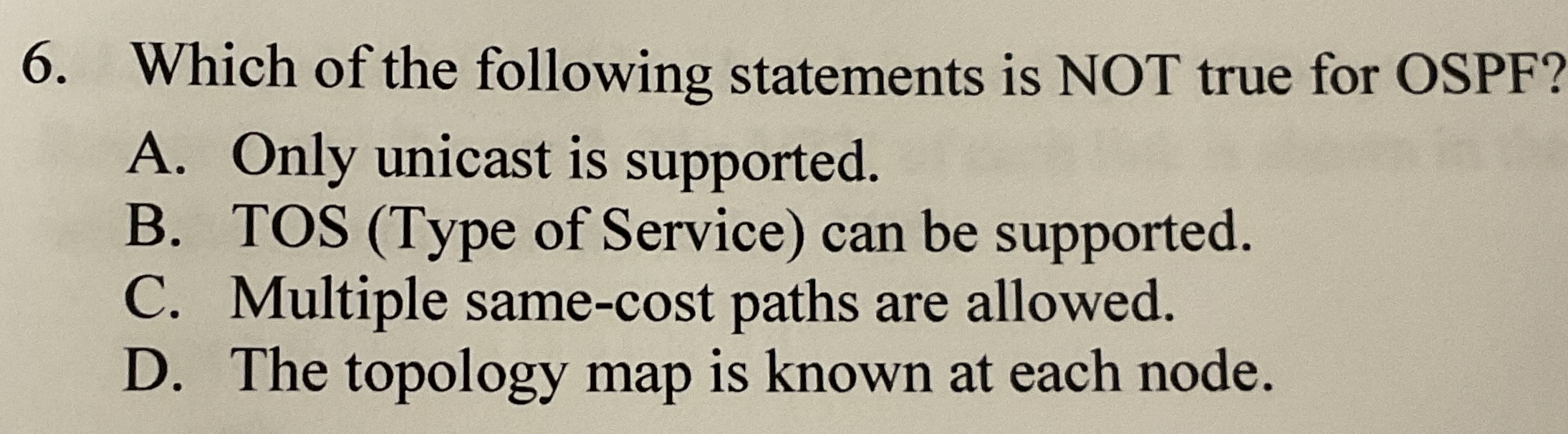 Which of the following statements is NOT true for