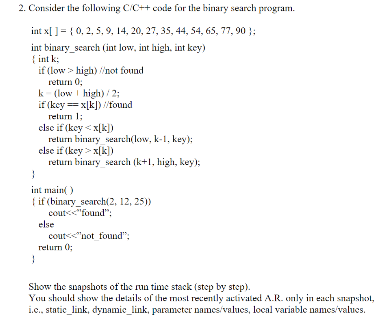 Consider the following C / / C + + code for the