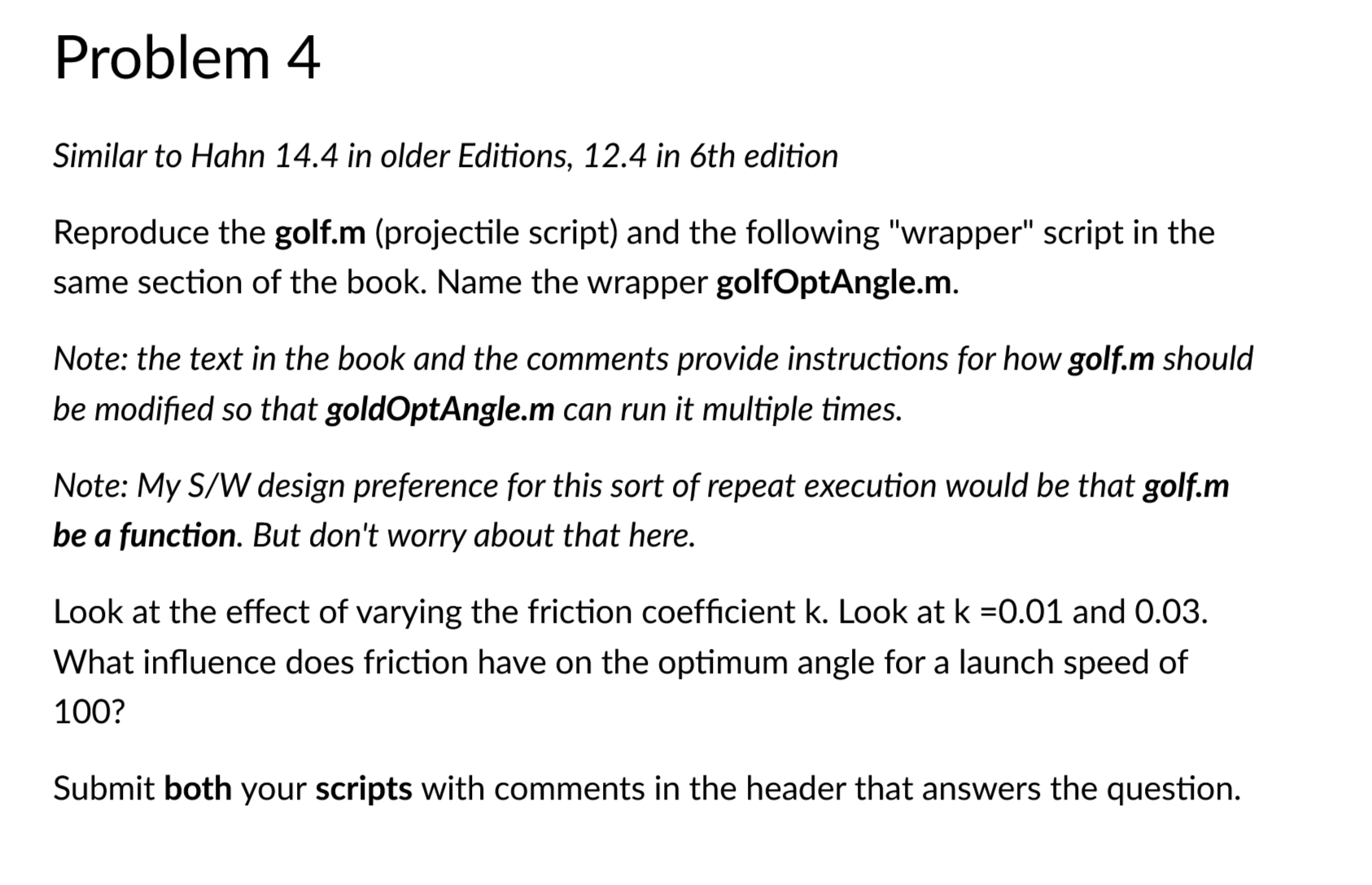 Problem 4 Similar to Hahn 1 4 . 4 in older
