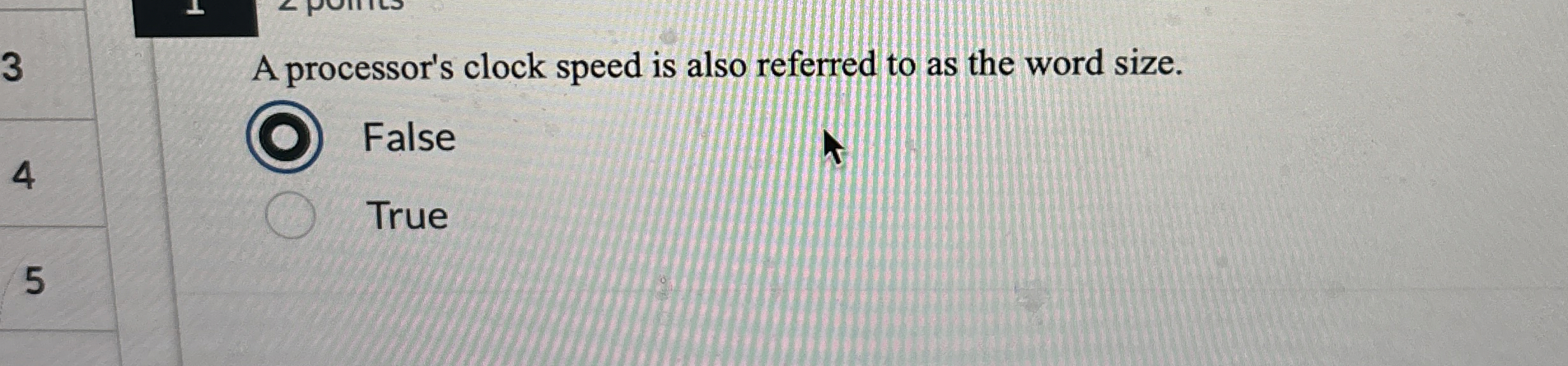 3 A processor's clock speed is also referred to
