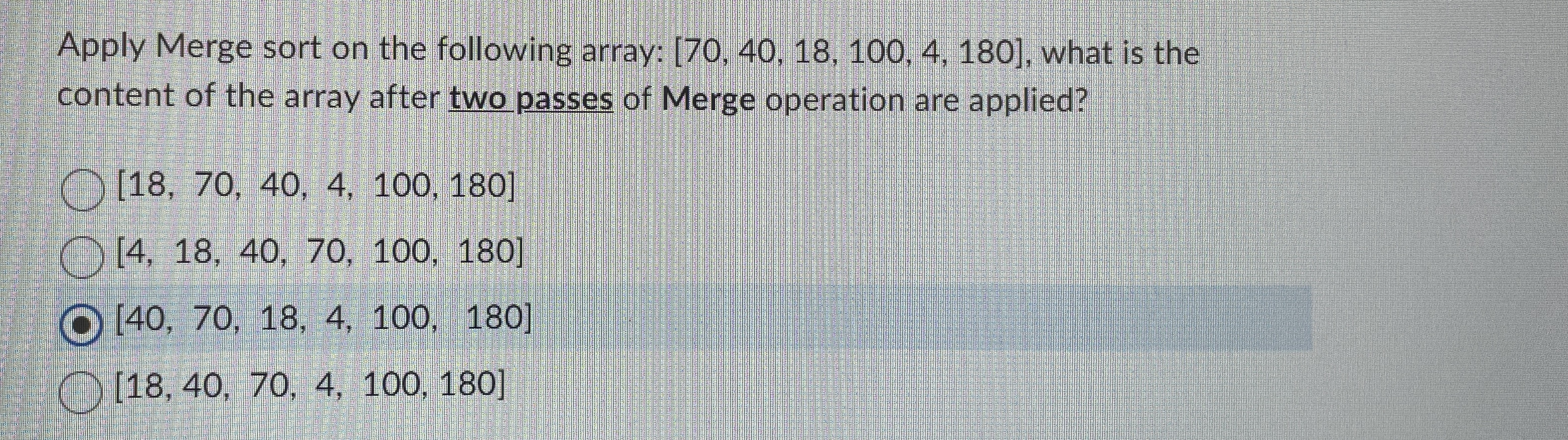 Apply Merge sort on the following array: 7 0 , 4