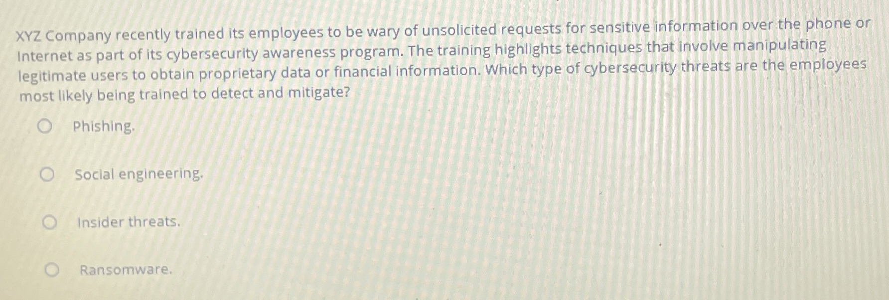 XYZ Company recently trained its employees to be