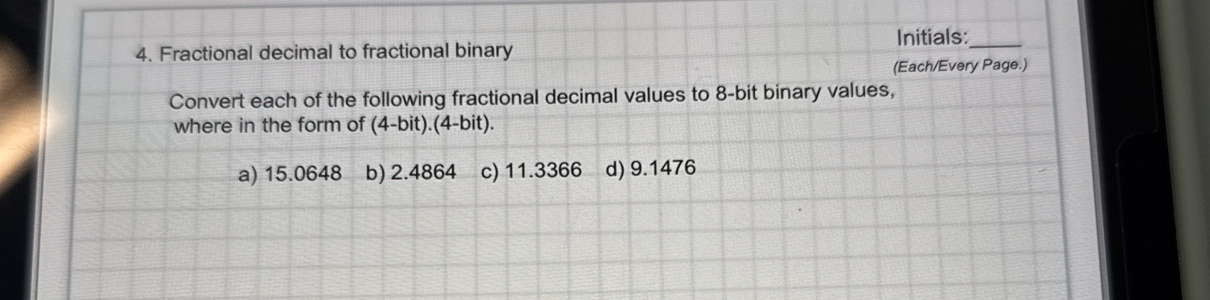 Convert each of the following fractional decimal