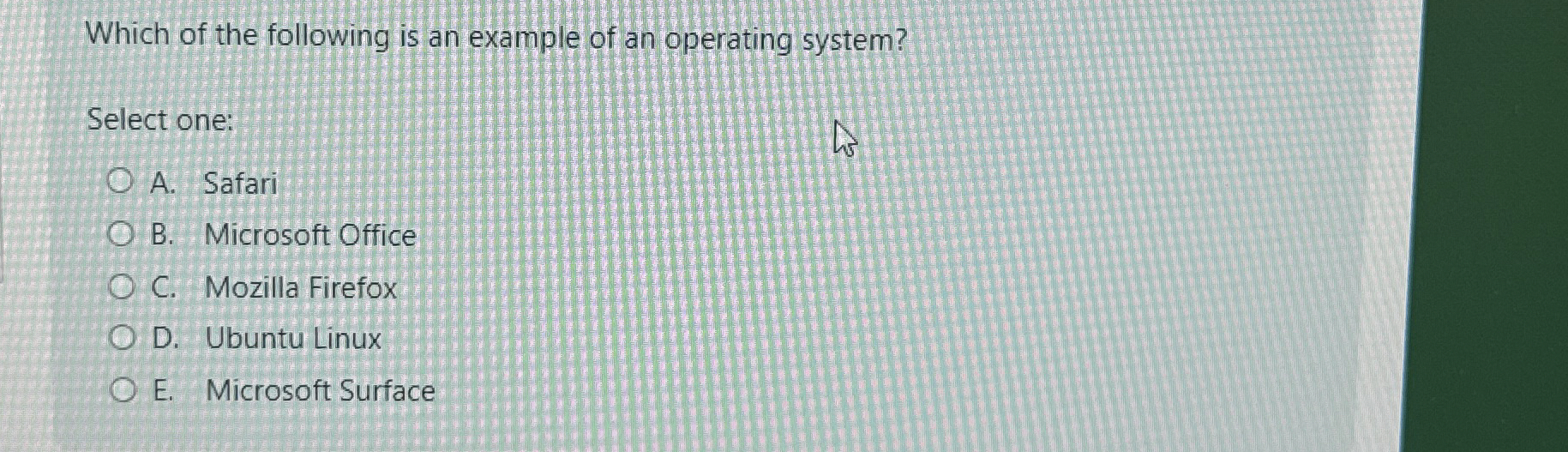 Which of the following is an example of an