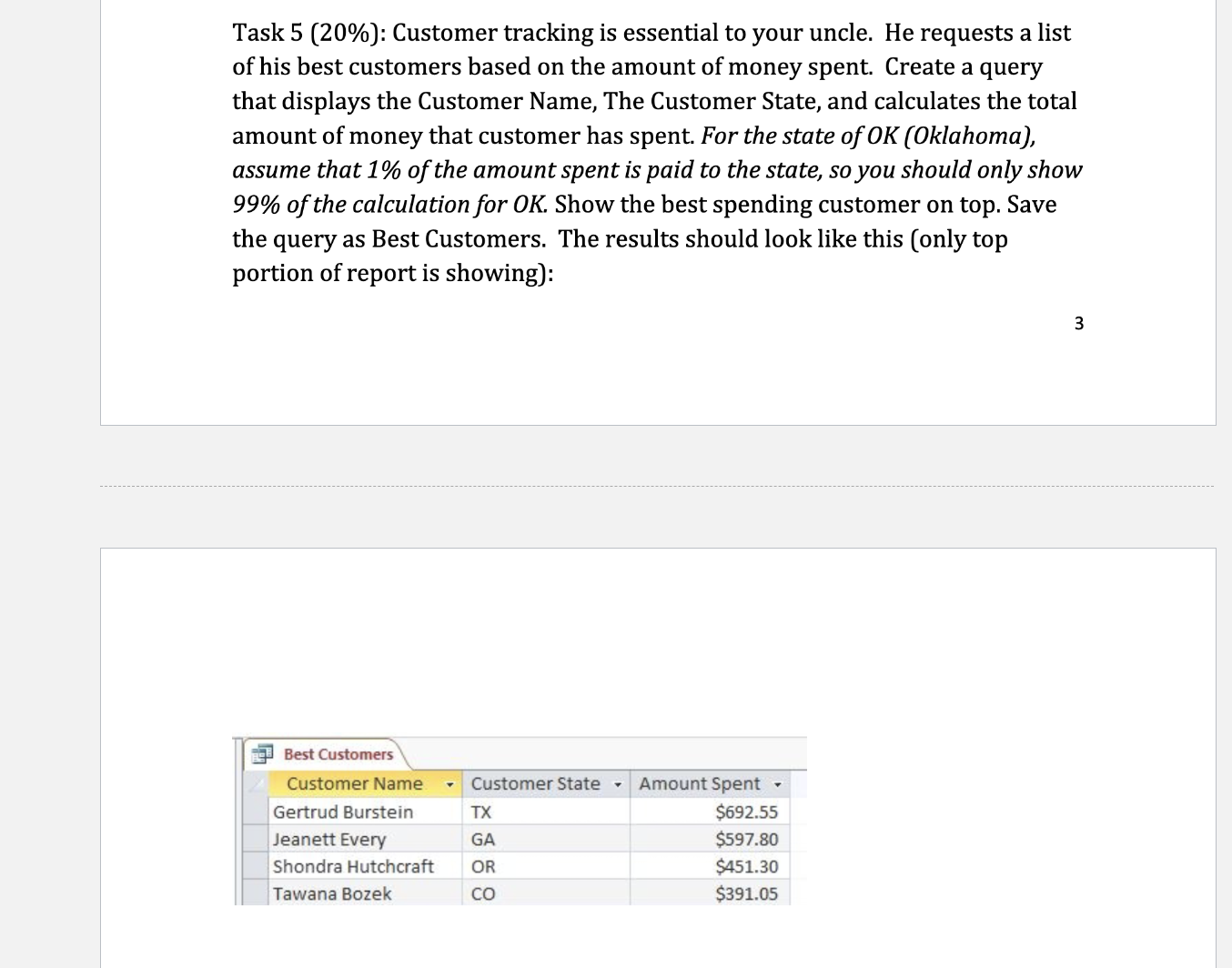 Task 5 ( 2 0 % ) : Customer tracking is essential