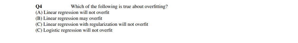 Q 4 Which of the following is true about