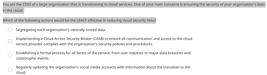 You are the CISO of a large organization that is