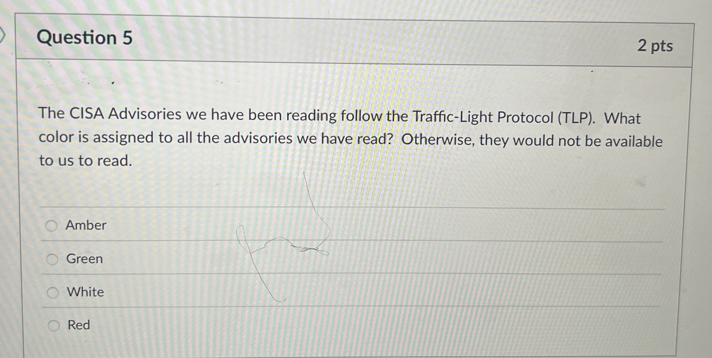 Question 5 The CISA Advisories we have been