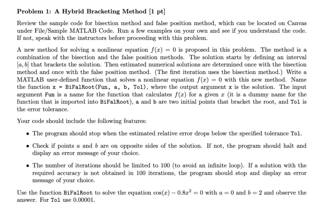 clc; clear % Root lies between in the interval [