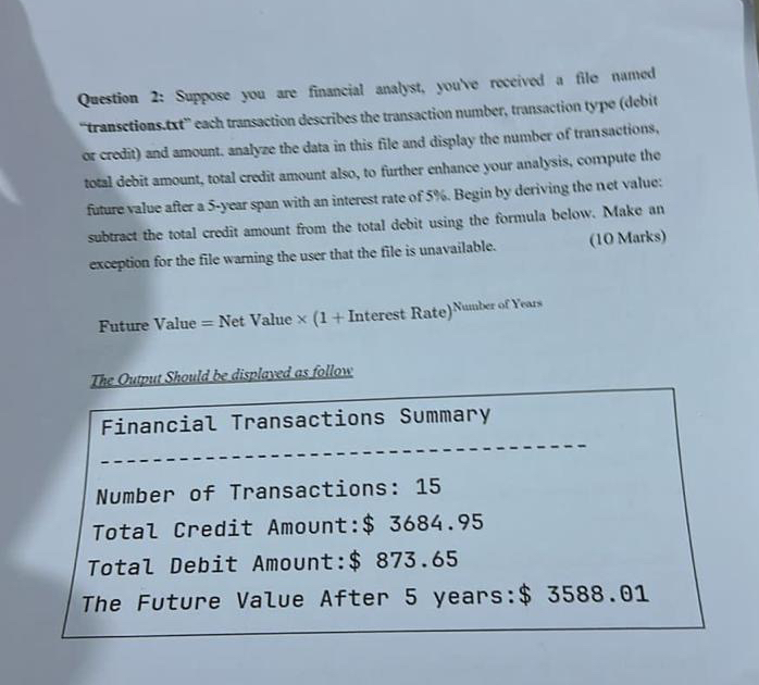 Question 2 : Suppose you are financial analyst,