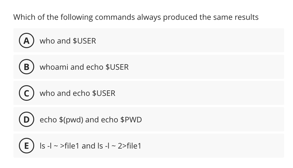 Which of the following commands always produced