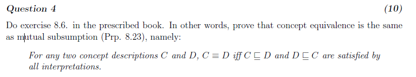 Question 4 Do exercise 8 . 6 . in the prescribed