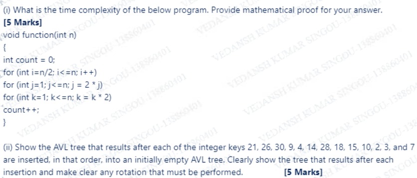 ( i ) What is the time complexity of the below
