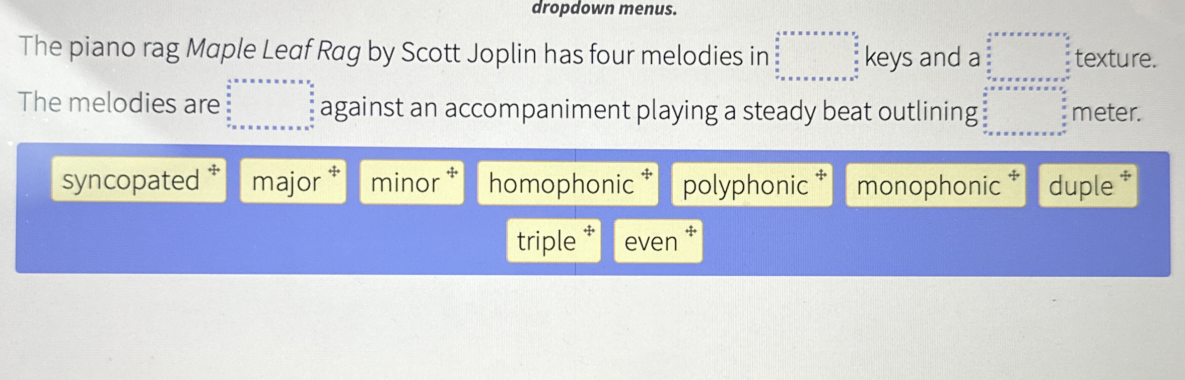 dropdown menus. The piano rag Maple Leaf Rag by