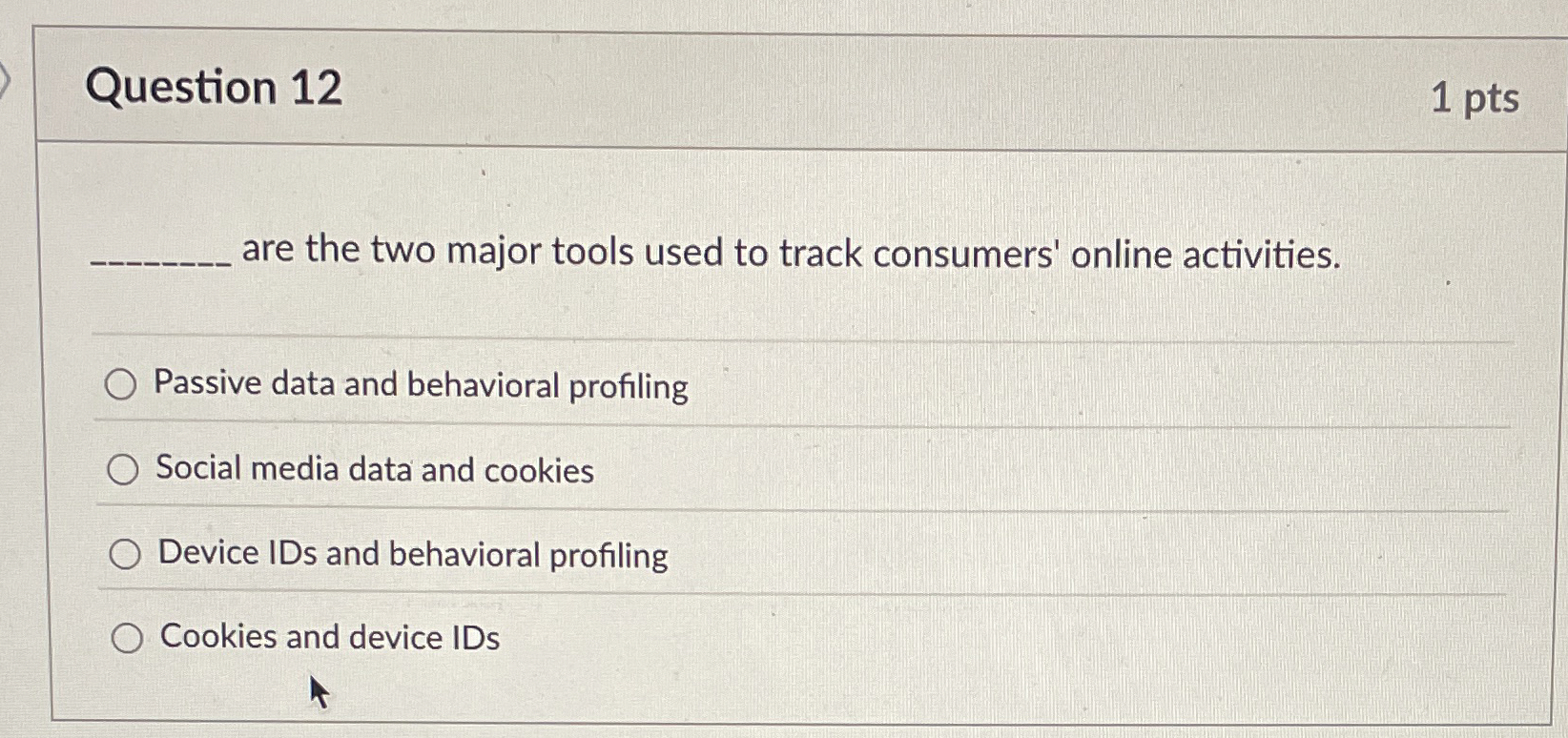 Question 1 2 1 pts are the two major tools used