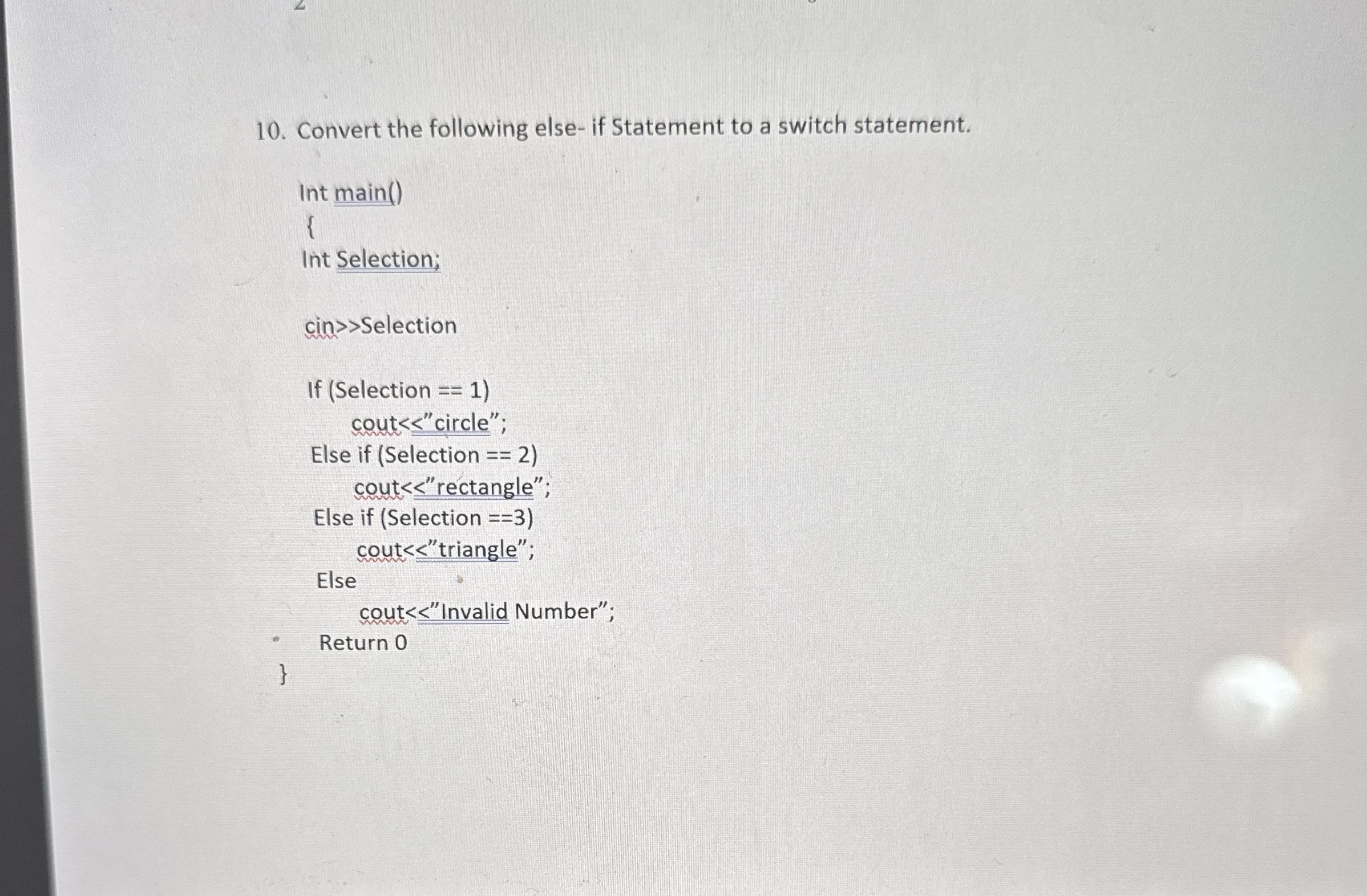 Convert the following else - if Statement to a