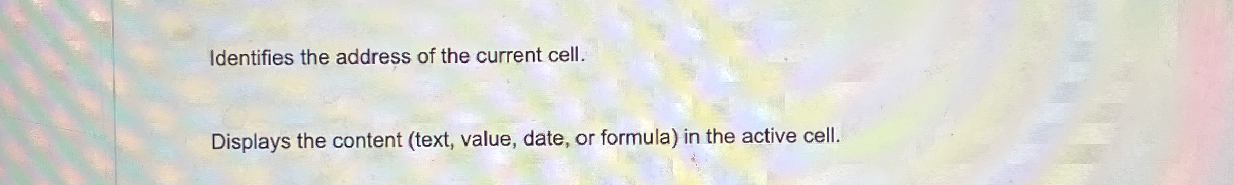 Identifies the address of the current cell.