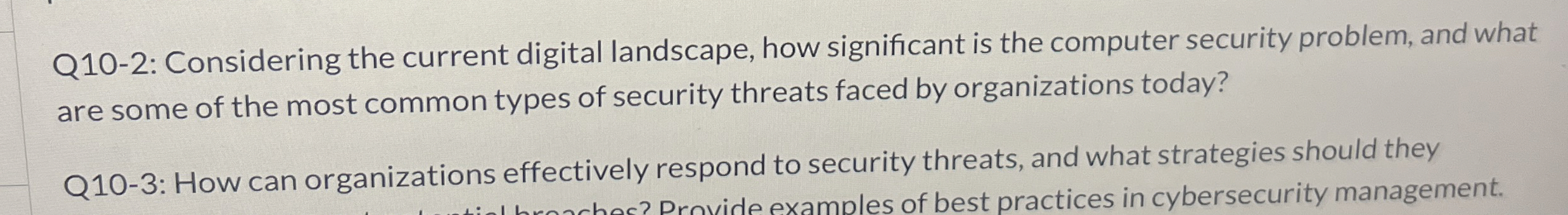 Q 1 0 - 2 : Considering the current digital